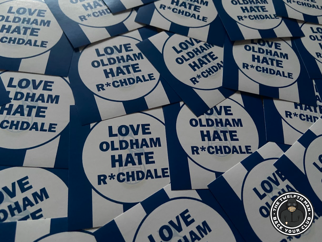 Pack of 30 Oldham Athletic - Love Oldham Hate R*chdale Stickers (7x7cm)